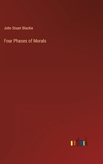 Front cover_Four Phases of Morals