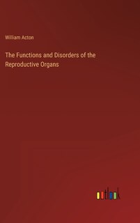 Front cover_The Functions and Disorders of the Reproductive Organs