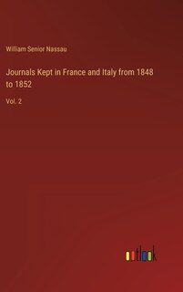 Front cover_Journals Kept in France and Italy from 1848 to 1852