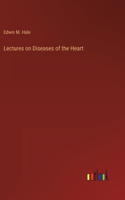 Front cover_Lectures on Diseases of the Heart