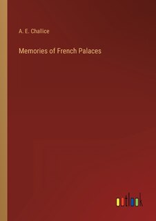 Front cover_Memories of French Palaces