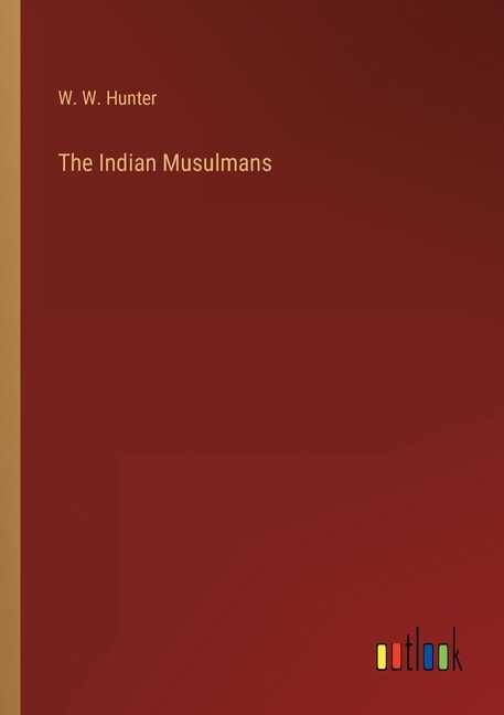 Couverture_The Indian Musulmans