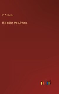 Front cover_The Indian Musulmans