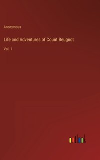 Couverture_Life and Adventures of Count Beugnot