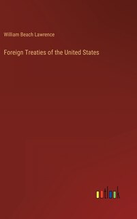 Foreign Treaties of the United States