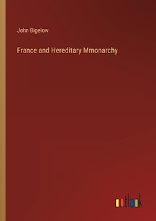 Front cover_France and Hereditary Mmonarchy