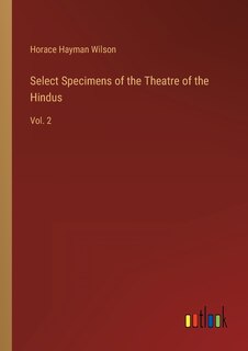 Front cover_Select Specimens of the Theatre of the Hindus