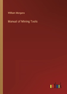 Couverture_Manual of Mining Tools