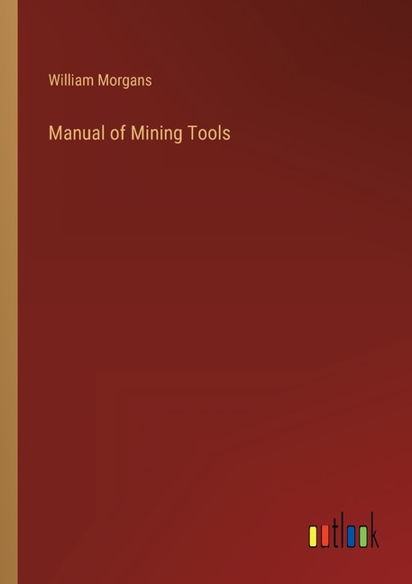 Couverture_Manual of Mining Tools