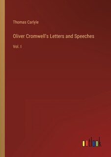 Front cover_Oliver Cromwell's Letters and Speeches