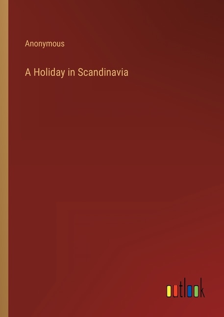 A Holiday in Scandinavia