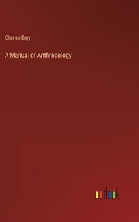 Front cover_A Manual of Anthropology