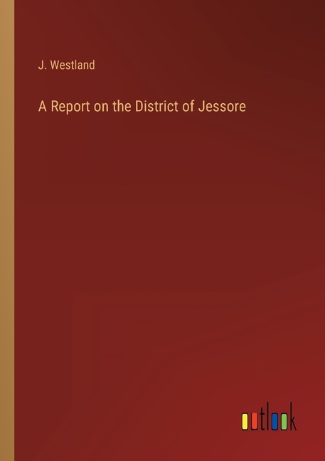 Couverture_A Report on the District of Jessore