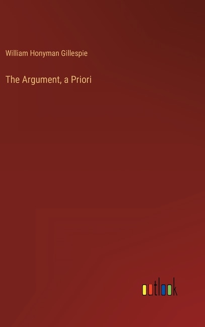 The Argument, a Priori