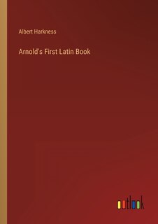 Couverture_Arnold's First Latin Book