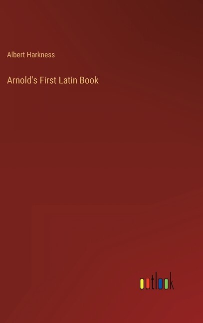 Front cover_Arnold's First Latin Book