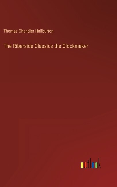 Couverture_The Riberside Classics the Clockmaker