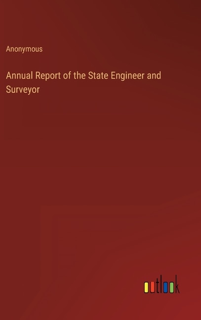 Couverture_Annual Report of the State Engineer and Surveyor