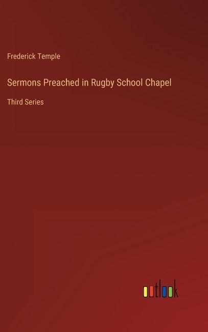 Couverture_Sermons Preached in Rugby School Chapel