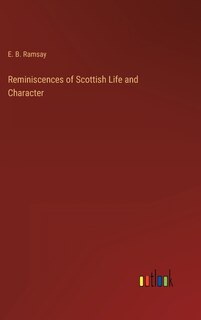 Couverture_Reminiscences of Scottish Life and Character