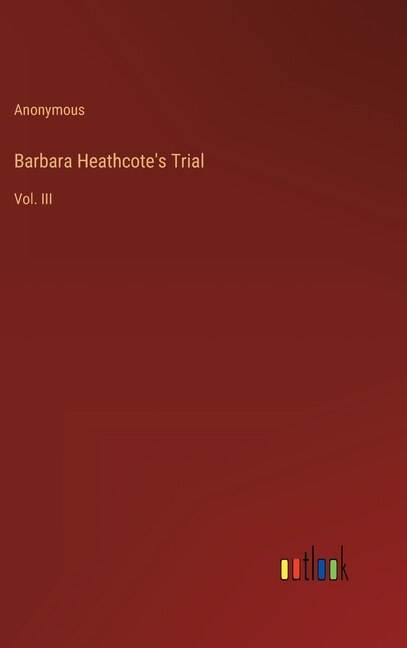 Front cover_Barbara Heathcote's Trial