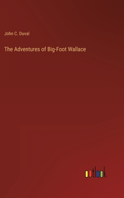 Front cover_The Adventures of Big-Foot Wallace