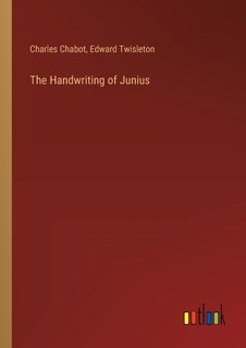 The Handwriting of Junius