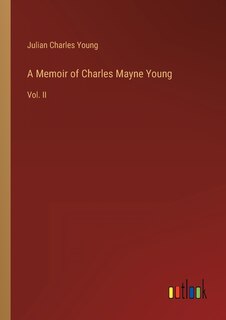 Front cover_A Memoir of Charles Mayne Young