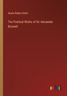 Front cover_The Poetical Works of Sir Alexander Boswell