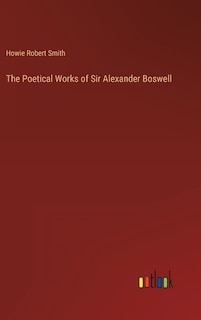 Couverture_The Poetical Works of Sir Alexander Boswell