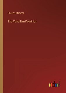Front cover_The Canadian Dominion