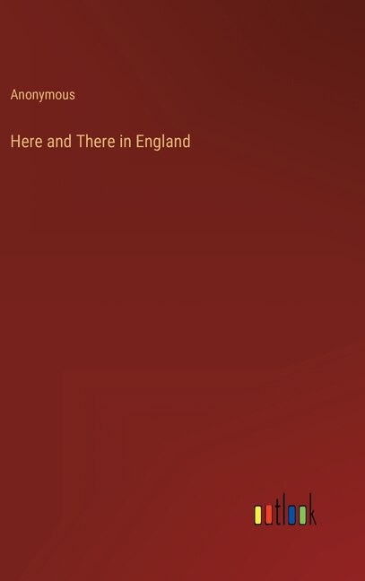 Front cover_Here and There in England