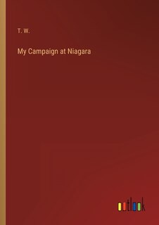 Couverture_My Campaign at Niagara