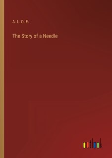 Front cover_The Story of a Needle