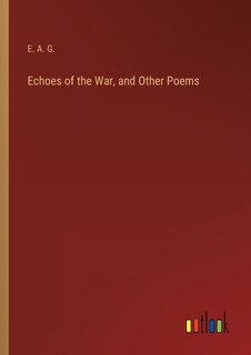 Couverture_Echoes of the War, and Other Poems