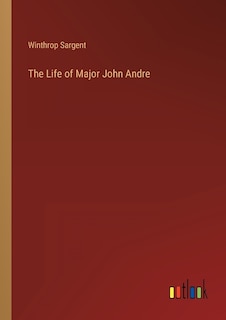 Front cover_The Life of Major John Andre
