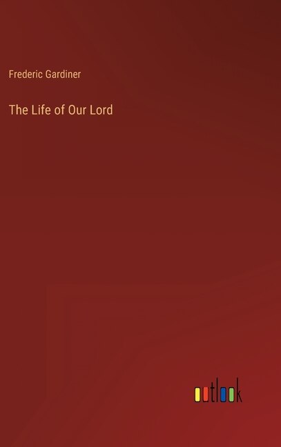 Front cover_The Life of Our Lord