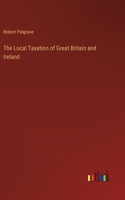 Front cover_The Local Taxation of Great Britain and Ireland