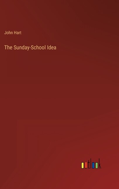 Front cover_The Sunday-School Idea