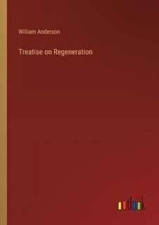 Front cover_Treatise on Regeneration