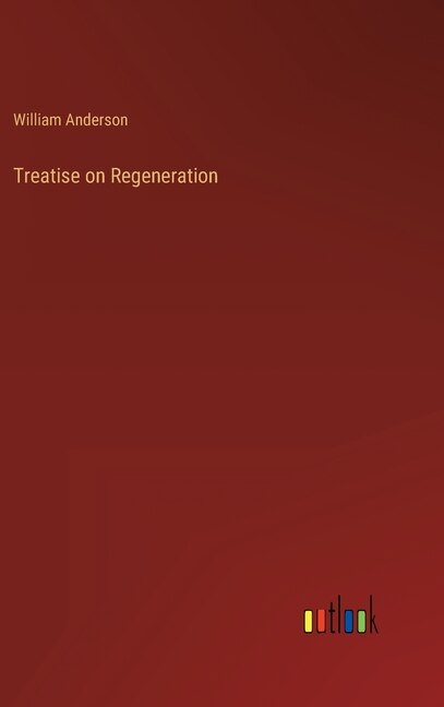 Front cover_Treatise on Regeneration