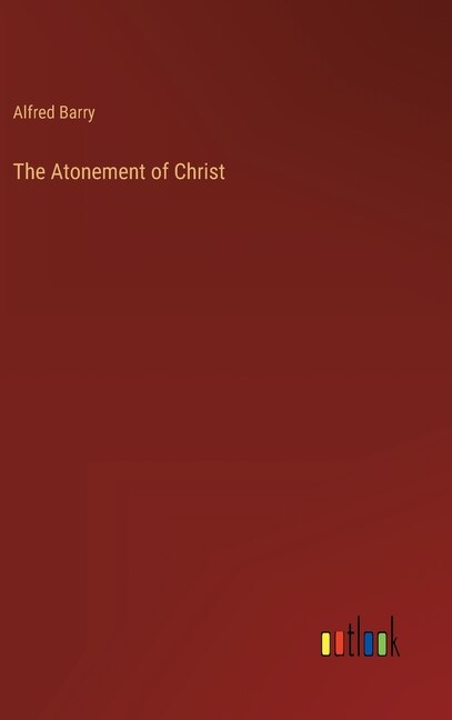 The Atonement of Christ