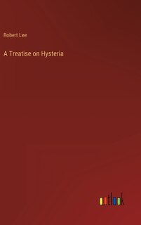 Couverture_A Treatise on Hysteria