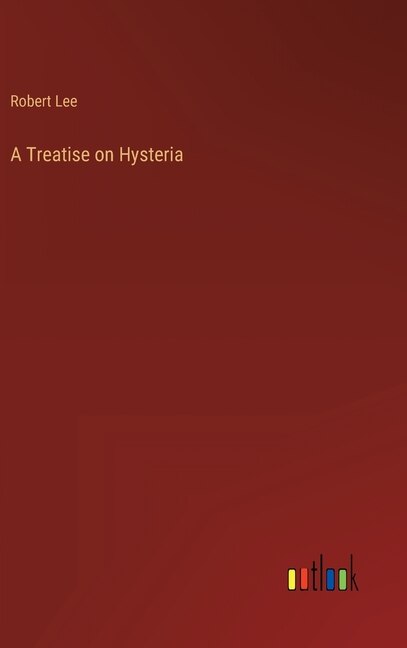 Couverture_A Treatise on Hysteria