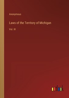 Front cover_Laws of the Territory of Michigan