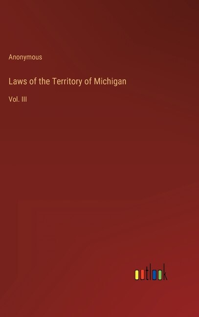 Front cover_Laws of the Territory of Michigan