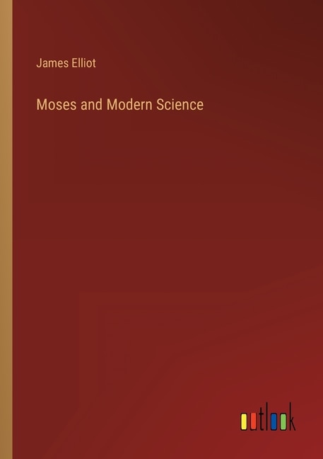 Front cover_Moses and Modern Science