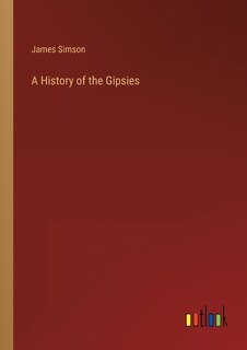 Front cover_A History of the Gipsies