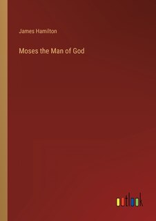 Moses the Man of God