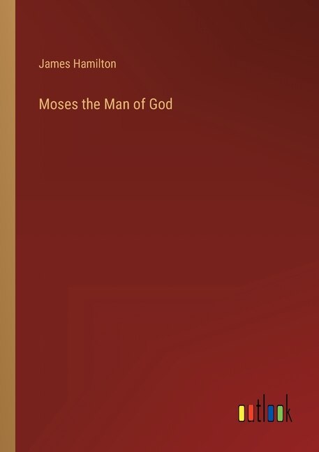 Moses the Man of God